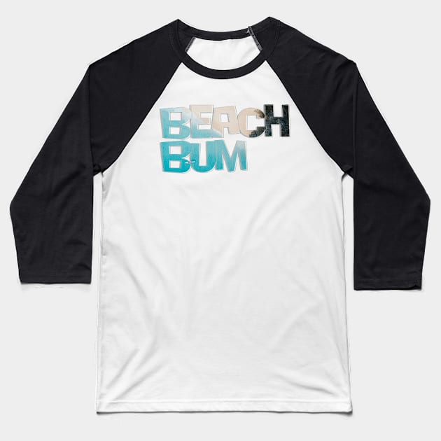 Beach Bum Baseball T-Shirt by afternoontees